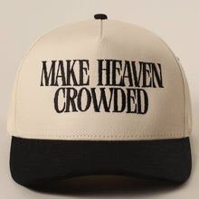 Load image into Gallery viewer, MAKE HEAVEN CROWDED Embroidery Baseball Cap: BROWN / One Size