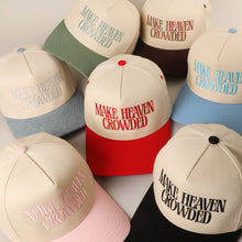Load image into Gallery viewer, MAKE HEAVEN CROWDED Embroidery Baseball Cap: BROWN / One Size
