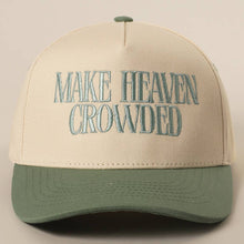 Load image into Gallery viewer, MAKE HEAVEN CROWDED Embroidery Baseball Cap: BROWN / One Size
